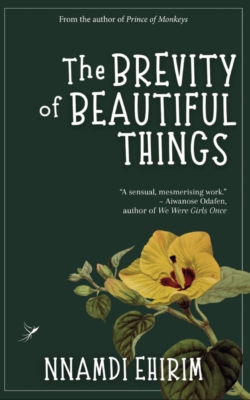 The Brevity of Beautiful Things